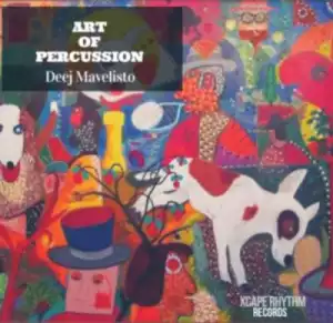 Deej Mavelisto - Art Of Percussion